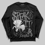 Black Cat 4s DopeSkill Long Sleeve T-Shirt Speak It Graphic