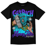 Aqua 6s DopeSkill T-Shirt Get Rich Graphic