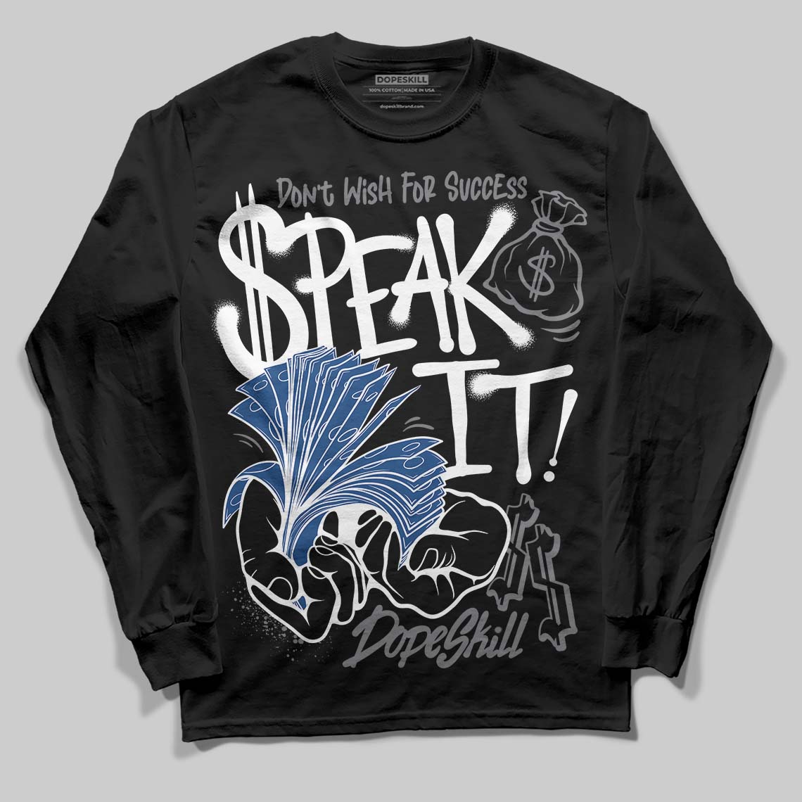 Flint Grey 9s DopeSkill Long Sleeve T-Shirt Speak It Graphic