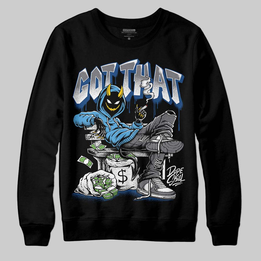 Flint Grey 9s DopeSkill Sweatshirt Got That Graphic