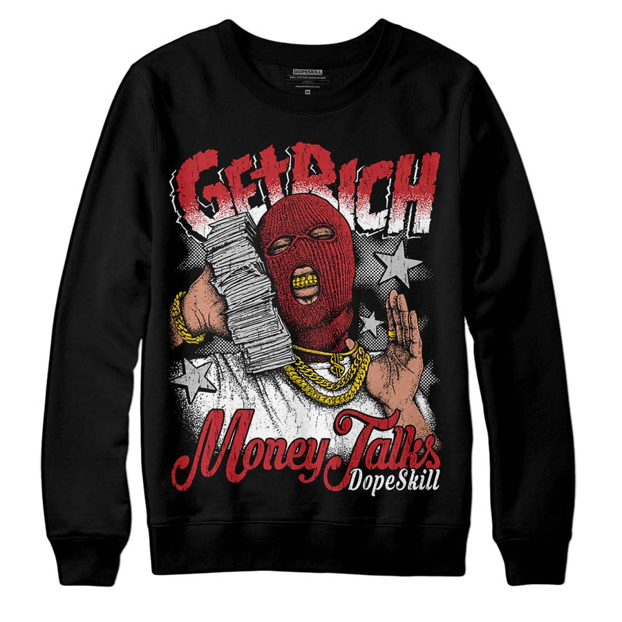 Red Taxi 12s DopeSkill Sweatshirt Get Rich Graphic