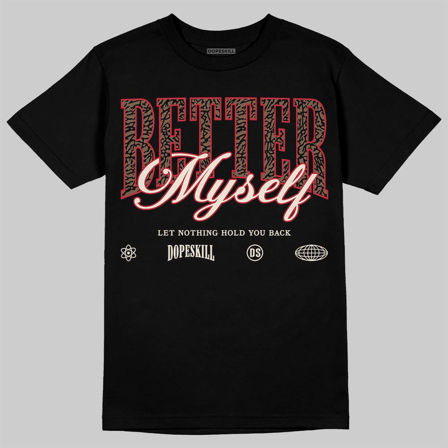 World’s Best Dad 3s DopeSkill T-Shirt Better Myself Graphic