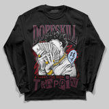 Burgundy 5s DopeSkill Long Sleeve T-Shirt Sorry I've Been Trappin Graphic