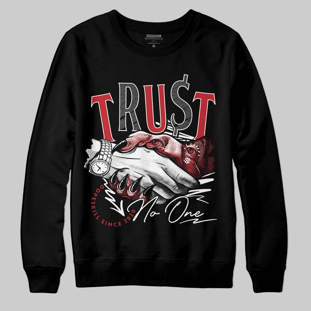 Fire Red “Black Tongue” 5s DopeSkill Sweatshirt Trust No One Graphic