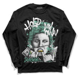 Green Glow 3s DopeSkill Long Sleeve T-Shirt Hold My Own Graphic