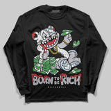 Black Metallic Reimagined 5s DopeSkill Long Sleeve T-Shirt Born To Be Rich Graphic