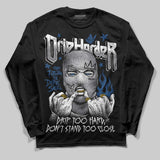 Flint Grey 9s DopeSkill Long Sleeve T-Shirt Drip Harder Graphic