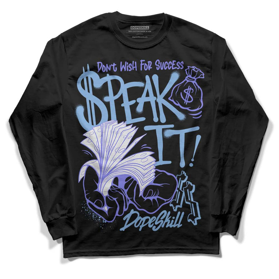 University Blue Collection DopeSkill Long Sleeve T-Shirt Speak It Graphic