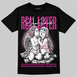 Triple Pink Dunk Low DopeSkill T-Shirt Real Lover Graphic