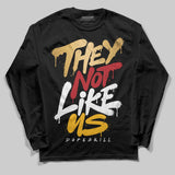 Taxi 12s 2025 DopeSkill Long Sleeve T-Shirt They Not Like Us Graphic