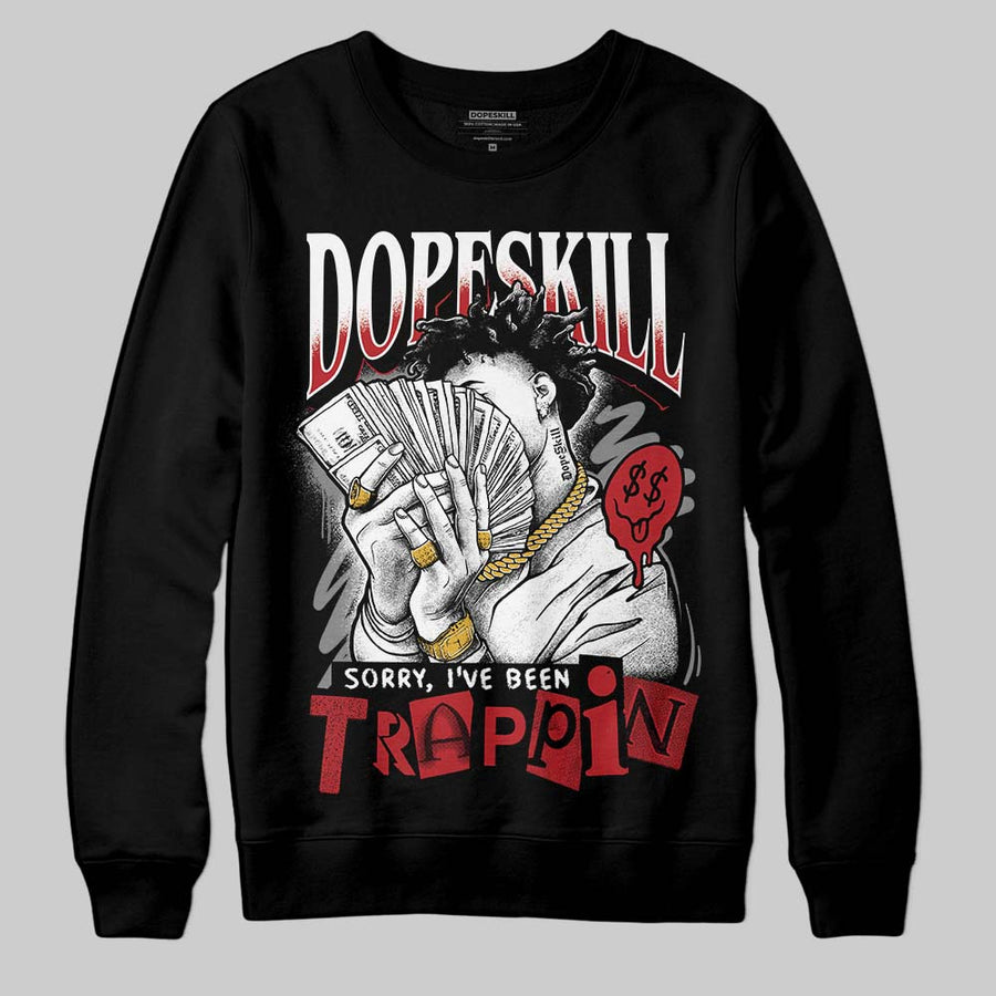 Bugs Bunny 8s DopeSkill Sweatshirt Sorry I've Been Trappin Graphic