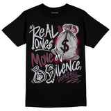 Burgundy 5s DopeSkill T-Shirt Real Ones Move In Silence Graphic