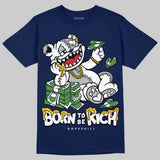French Blue 12s DopeSkill T-Shirt Born To Be Rich Graphic