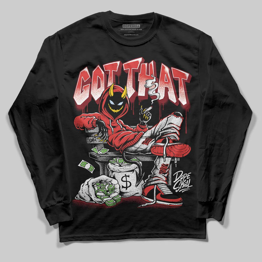 Reverse Infrared 6s DopeSkill Long Sleeve T-Shirt Got That Graphic