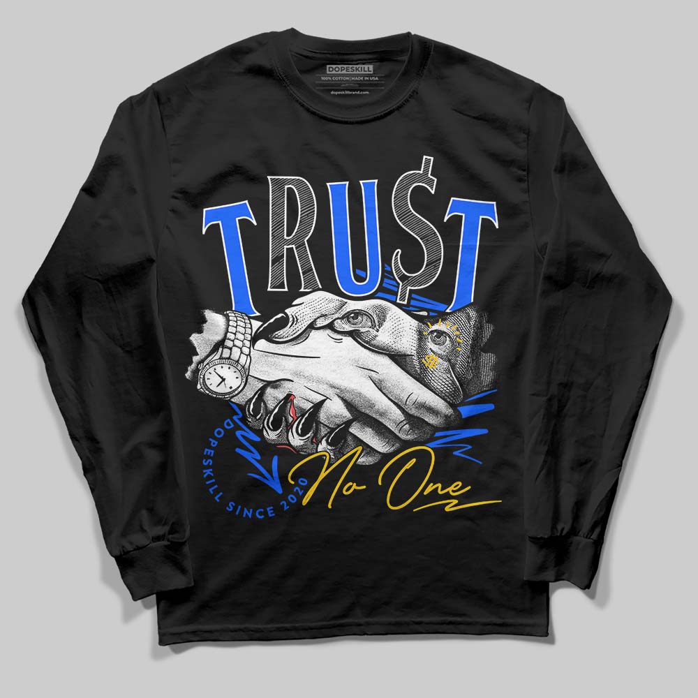 Royal Blue Collection DopeSkill Long Sleeve T-Shirt Trust No One Graphic