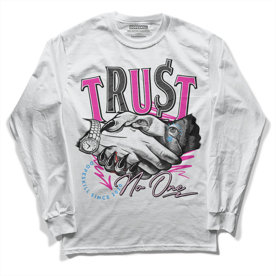 Pink Collection DopeSkill Long Sleeve T-Shirt Trust No One Graphic