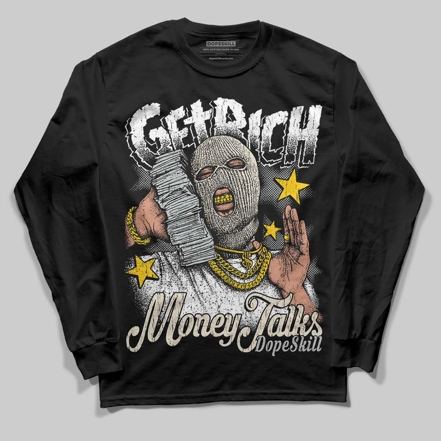 Reverse Metallic 5s DopeSkill Long Sleeve T-Shirt Get Rich Graphic