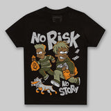 Olive 5s DopeSkill Toddler Kids T-shirt No Risk No Story Graphic