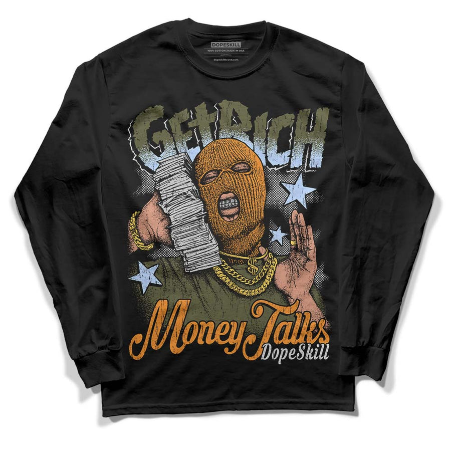 Olive 5s DopeSkill Long Sleeve T-Shirt Get Rich Graphic