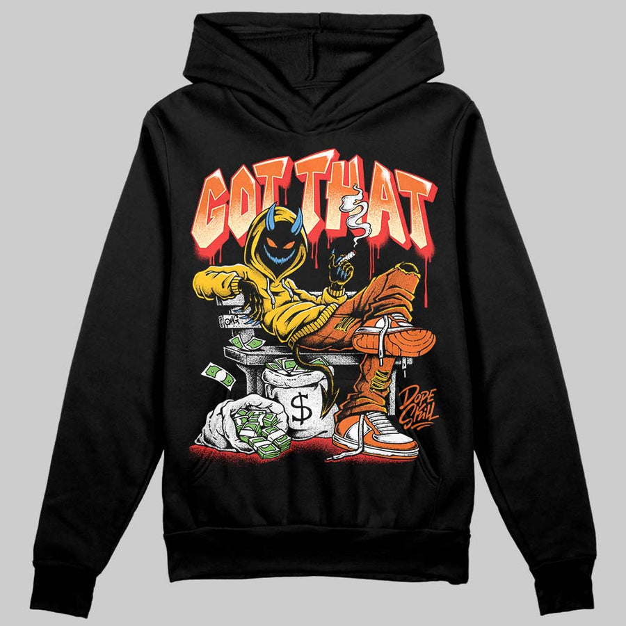 Orange Black White DopeSkill Hoodie Sweatshirt Got That Graphic