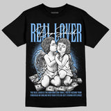University Blue 6s DopeSkill T-Shirt Real Lover Graphic