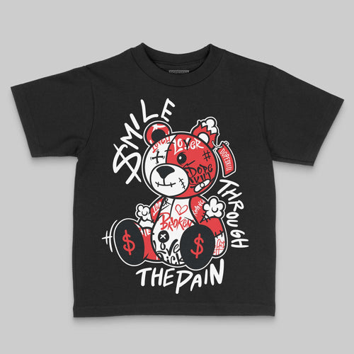 AJ 13 Chicago True Red Cherry DopeSkill Toddler Kids T-shirt Smile Through The Pain Graphic