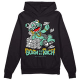 Green Glow 3s DopeSkill Hoodie Sweatshirt Born To Be Rich Graphic