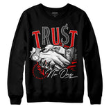 Red Cement 4S DopeSkill Sweatshirt Trust No One Graphic
