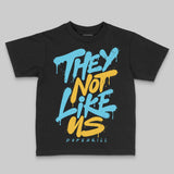 Gamma 11s DopeSkill Toddler Kids T-shirt They Not Like Us Graphic