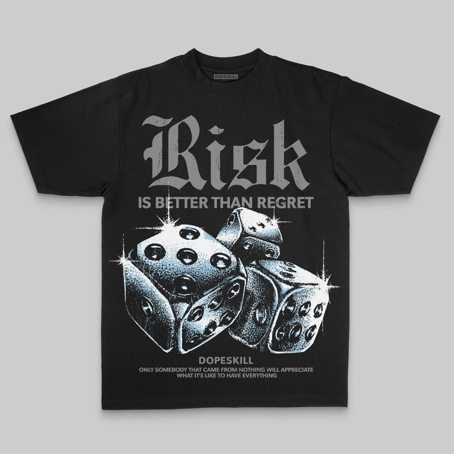Grey Oversize Print 'Risk Is Better Than Regret' DopeSkill Graphic T-shirt