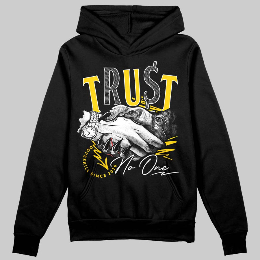 Yellow Ochre 6s DopeSkill Hoodie Sweatshirt Trust No One Graphic