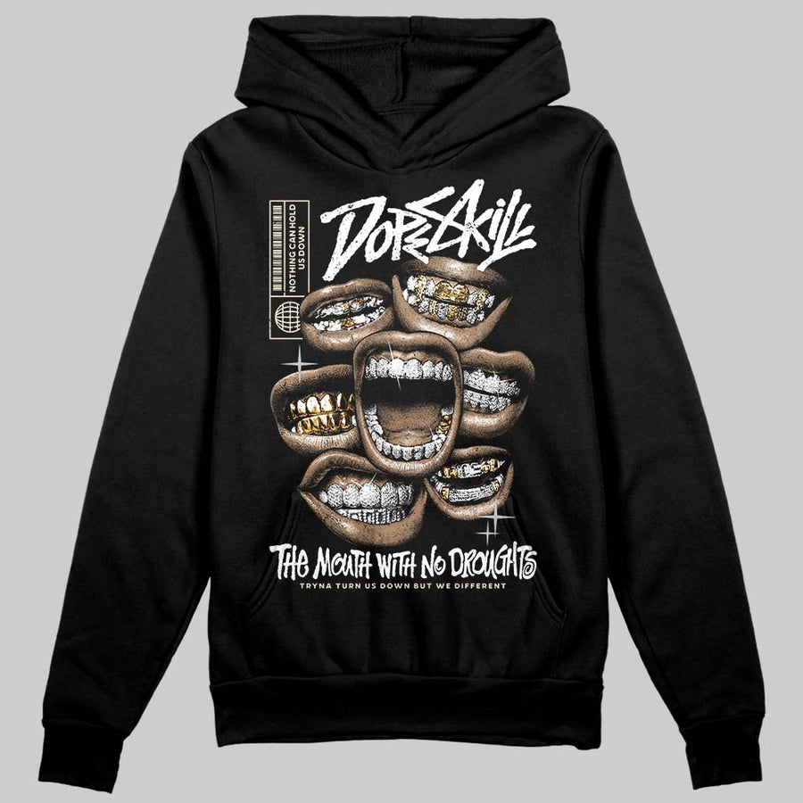 Reverse Metallic 5s DopeSkill Hoodie Sweatshirt The Mouth With No Droughts Graphic