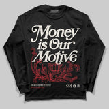 Flight Club 4s DopeSkill Long Sleeve T-Shirt Money Is Our Motive Typo Graphic