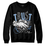 University Blue 5s DopeSkill Sweatshirt Trust No One Graphic