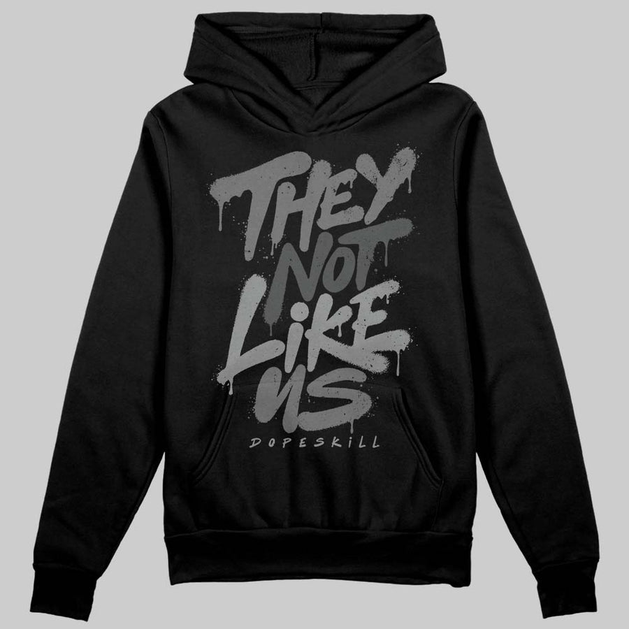 Black Cat 4s DopeSkill Hoodie Sweatshirt They Not Like Us Graphic