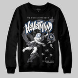 Flint Grey 9s DopeSkill Sweatshirt Nevermind Graphic