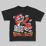 Reverse Infrared 6s DopeSkill Toddler Kids T-shirt Born To Be Rich Graphic