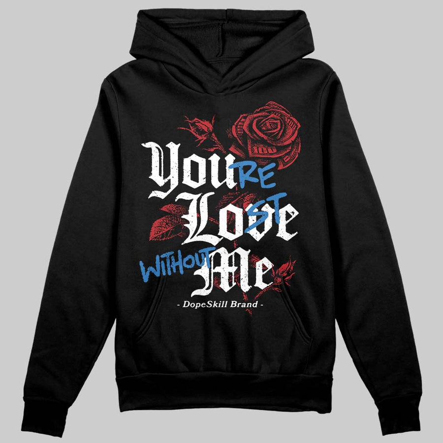 Bugs Bunny 8s DopeSkill Hoodie Sweatshirt You’re Lost Without Me Graphic