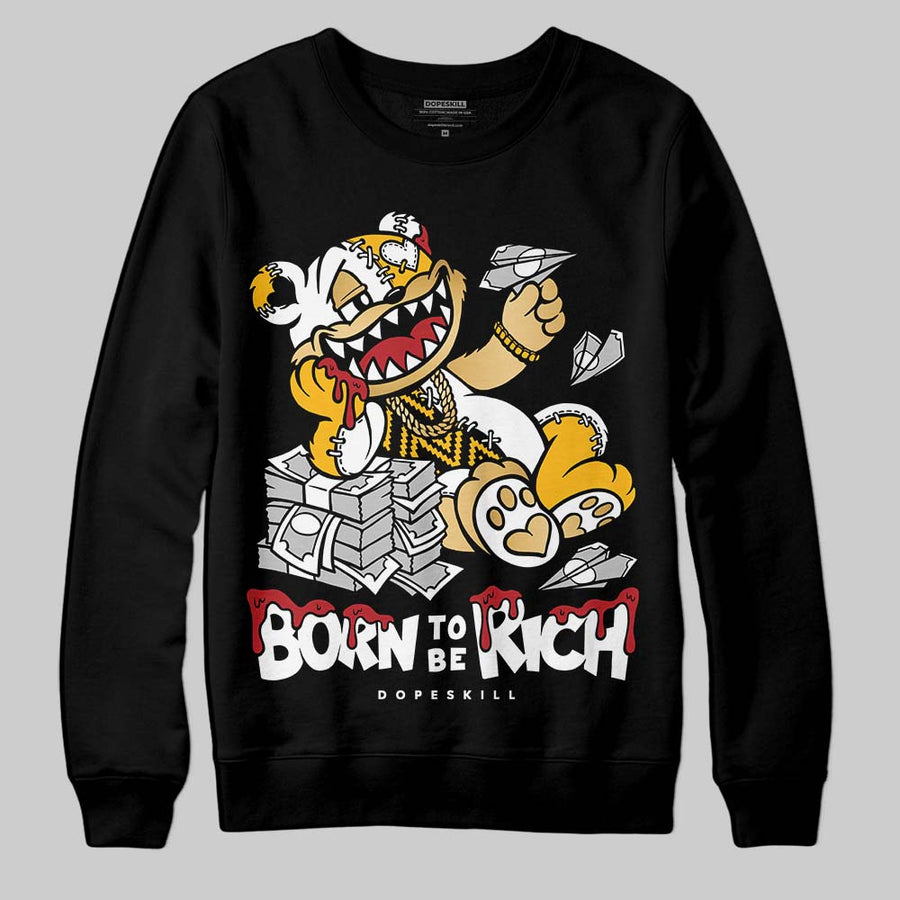 Taxi 12s 2025 DopeSkill Sweatshirt Born To Be Rich Graphic