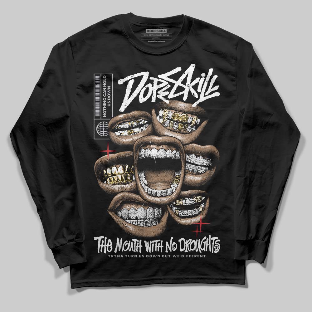 Black Metallic Reimagined 5s DopeSkill Long Sleeve T-Shirt The Mouth With No Droughts Graphic