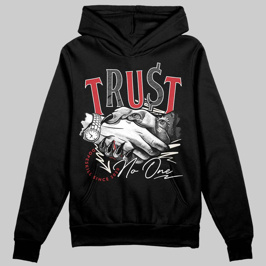 Flight Club 4s DopeSkill Hoodie Sweatshirt Trust No One Graphic
