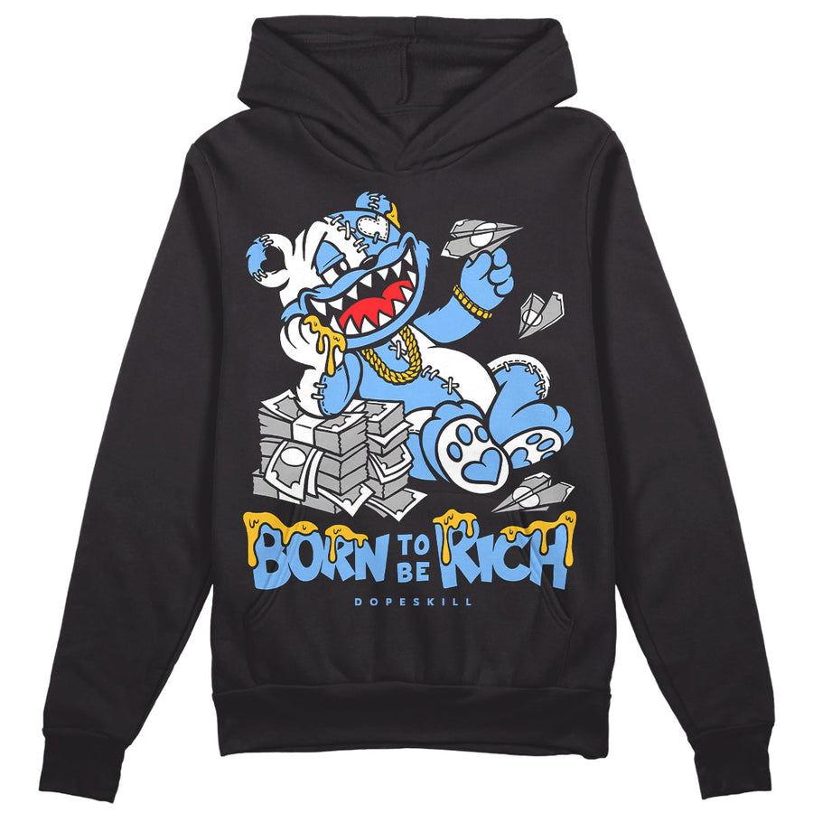 Powder Blue 9s DopeSkill Hoodie Sweatshirt Born To Be Rich Graphic