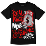 Red Cement 4S DopeSkill T-Shirt Real Ones Move In Silence Graphic