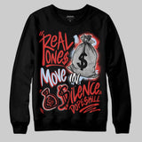 Reverse Infrared 6s DopeSkill Sweatshirt Real Ones Move In Silence Graphic