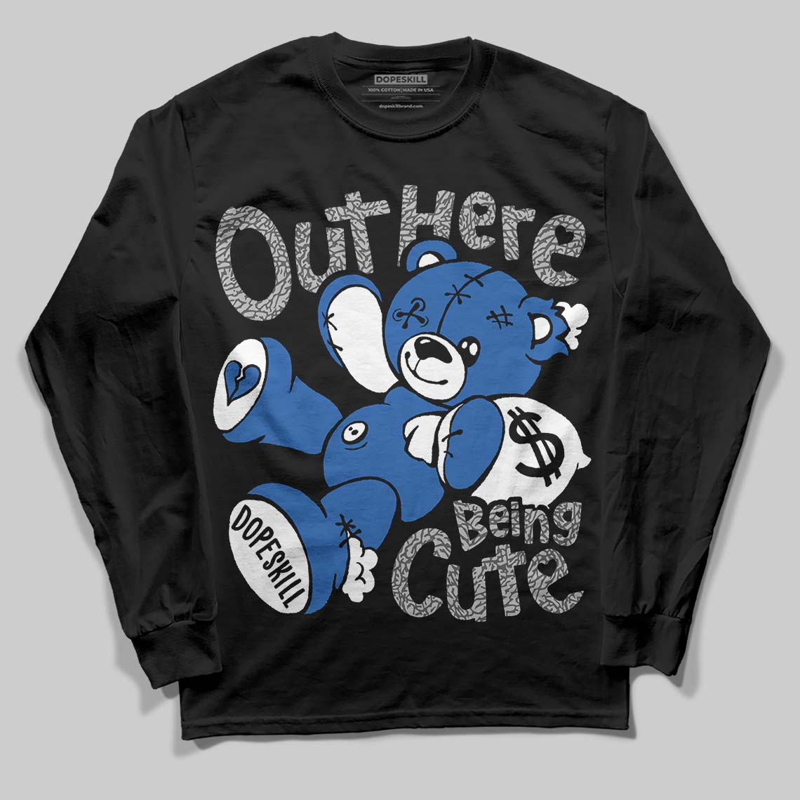 “True Blue” 3s DopeSkill Long Sleeve T-Shirt Out Here Being Cute Graphic