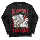 Red Thunder 4s DopeSkill Long Sleeve T-Shirt Sorry I've Been Trappin Graphic