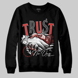 Reverse Infrared 6s DopeSkill Sweatshirt Trust No One Graphic