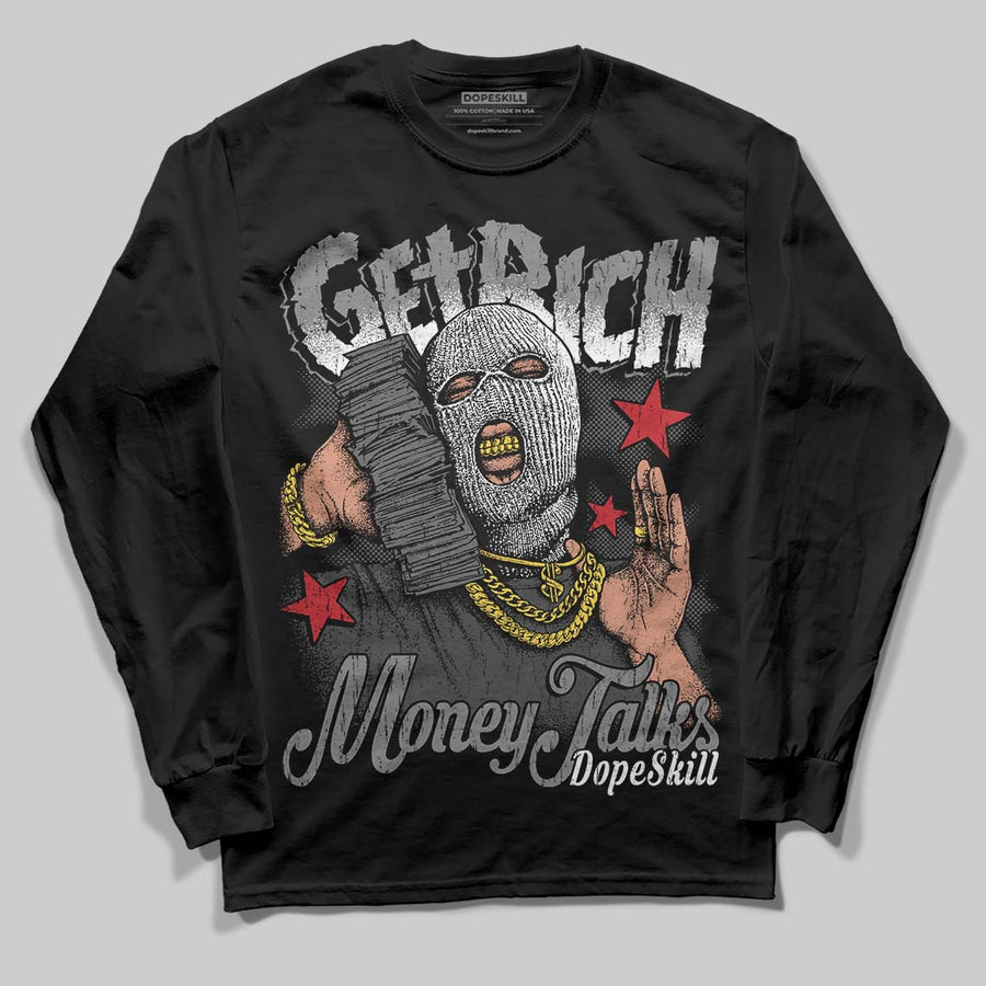 Black Cat 4s DopeSkill Long Sleeve T-Shirt Get Rich Graphic