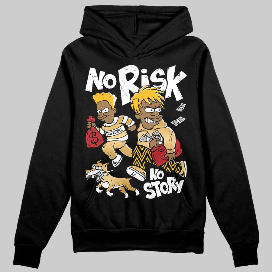 Taxi 12s 2025 DopeSkill Hoodie Sweatshirt No Risk No Story Graphic