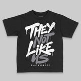 Flint Grey 9s DopeSkill Toddler Kids T-shirt They Not Like Us Graphic